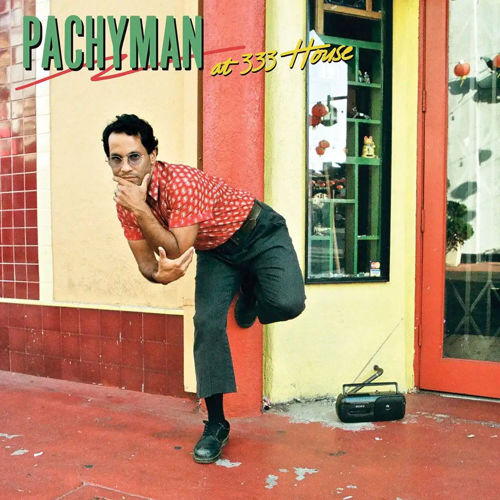 Pachyman | At 333 House