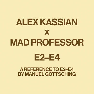 Alex Kassian X Mad Professor | E2–E4