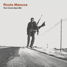 Load image into Gallery viewer, Roots Manuva | Run Come Save Me (2024 reissue)