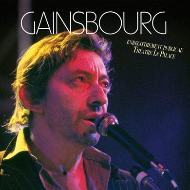 Serge Gainsbourg | Enregistrement Public Au Theatre Le Palace