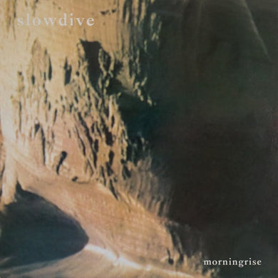 Slowdive | Morningrise